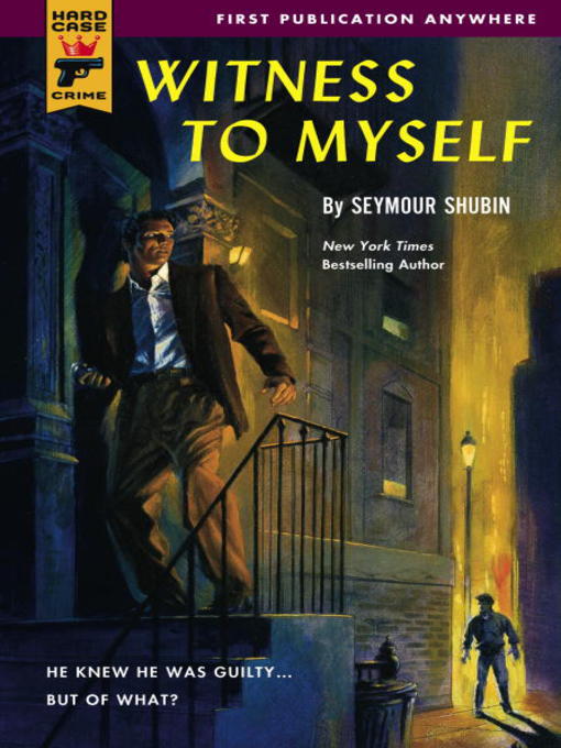 Title details for Witness to Myself by Seymour Shubin - Available